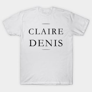 Claire Denis T-Shirt